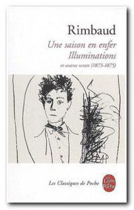 Image de Une saison en enfer, Illuminations et autres textes (1873 - 1875)