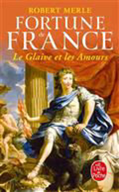 Image de Fortune de France Vol 13, Le glaive et les amours