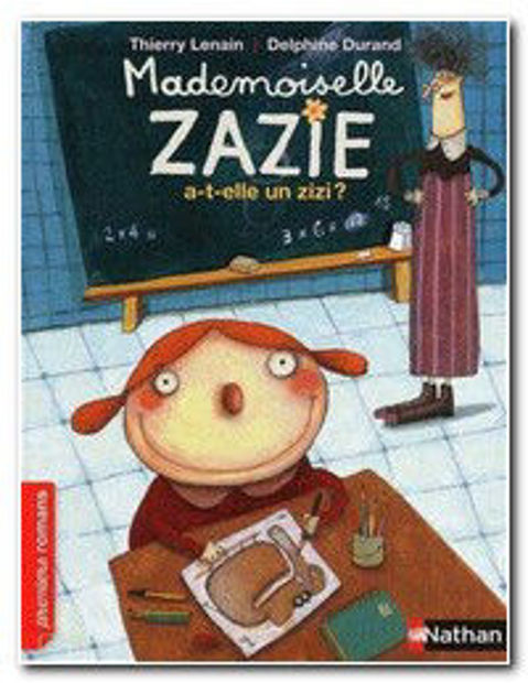 Image de Mademoiselle Zazie a-t-elle un zizi