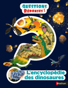Image de L'Encyclopédie des dinosaures - Questions/réponses