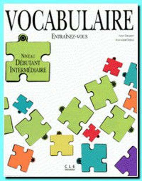 Image de Vocabulaire Entraînez-vous, Niveau Intermédiaire