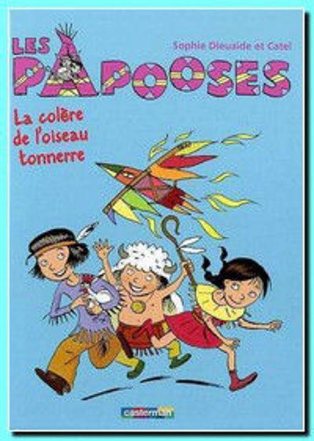 Image de Les Papooses 3 - La colère de l'oiseau tonnerre