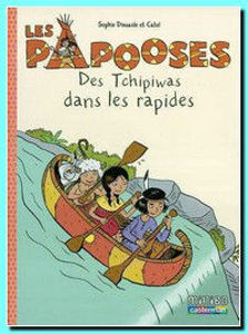 Image de Les Papooses 5 - Des Tchipiwas dans les rapides