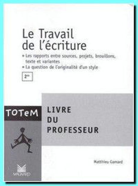 Image de Le travail de l'écriture