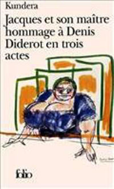 Image de Jacques et son maître hommage à Denis Diderot en trois actes