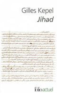 Image de Jihad : expansion et déclin de l'islamisme