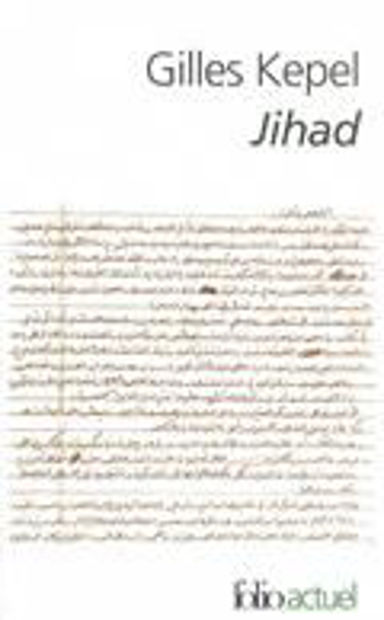 Image de Jihad : expansion et déclin de l'islamisme