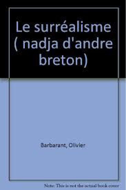 Image de Nadja d'André Breton. Le surréalisme.