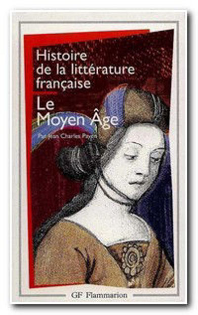 Image de Le Moyen Áge - Histoire de la littérature française t.1