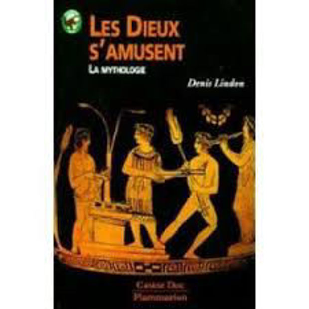 Image de Les dieux s'amusent. La mythologie.