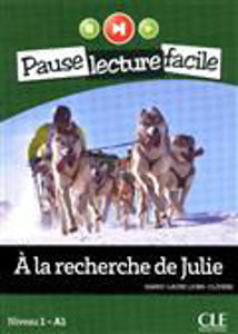 Image de A la recherche de Julie - Pause lecture facile niveau 1 - A1 (adolescents)
