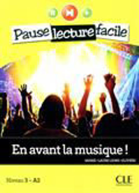 Image de En avant la musique! - Pause lecture facile niveau 3 - A2 (grands adolescents)