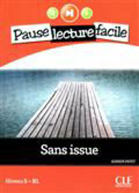 Image de Sans issue- Pause lecture facile niveau 5 - B1 (adolescents)