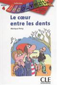 Image de Le coeur entre les dents - Découverte niveau 4 - Adolescents