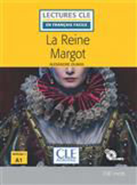 Image de La reine Margot - Niveau 1 (DELF A1)
