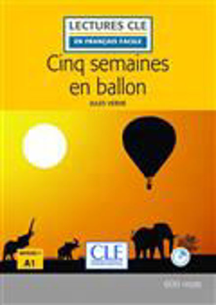 Image de Cinq semaines en ballon - niveau 1 (DELF A1)