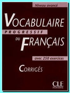 Image de Vocabulaire Progressif du Français + 250 exercices avancé Corrigés