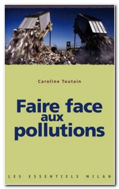 Image de Faire face aux pollutions