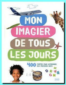 Image de Mon imagier de tous les jours - 400 photos pour apprendre ses premiers mots