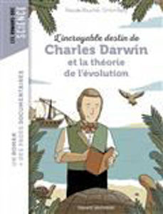 Image de L'incroyable destin de Charles Darwin et la théorie de l'évolution