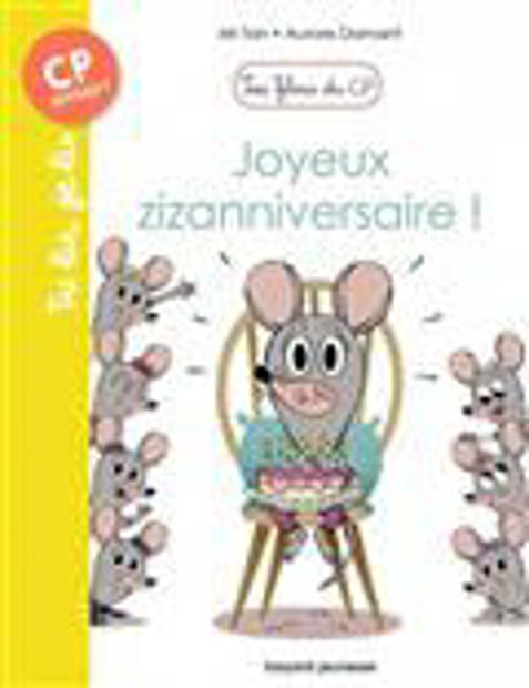 Image de Les filous du CP Joyeux zizanniversaire !