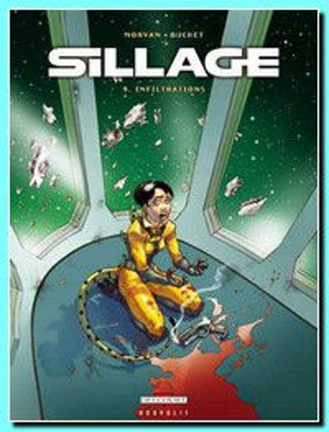 Image de Sillage t.9 - Infiltrations