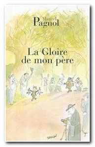 Εικόνα της La gloire de mon père (Souvenirs d'enfance tome 1)