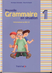 Image de Nouvelle grammaire en situation 1 - Entraînement au DELF A1