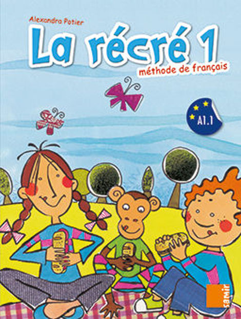 Image de La récré 1 - livre de l'élève (DELF A1.1)