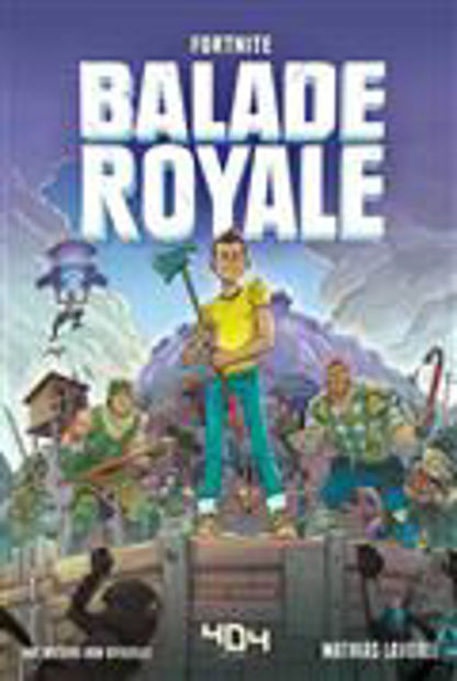 Image de Balade royale, Fortnite : une histoire non officielle