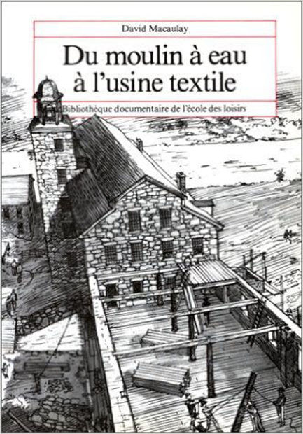 Image de Du moulin à eau à l'usine textile