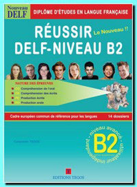 Image de Réussir le Nouveau DELF B2 Livre de l'élève +Corrigés+ 2CD (PackPromotion Prof)