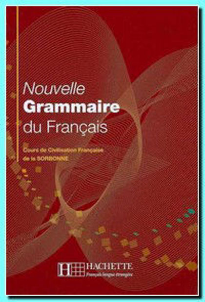 Image de Nouvelle grammaire du français - Cours de Civilisation Française de la Sorbonne