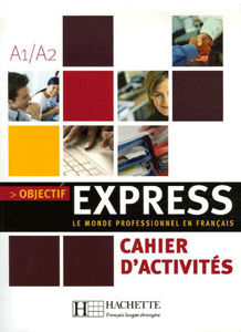 Image de Objectif Express 1 (A1/A2) - Cahier de l'élève