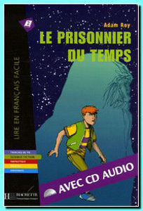Image de Le prisonnier du temps (DELF A2 -avec CD)