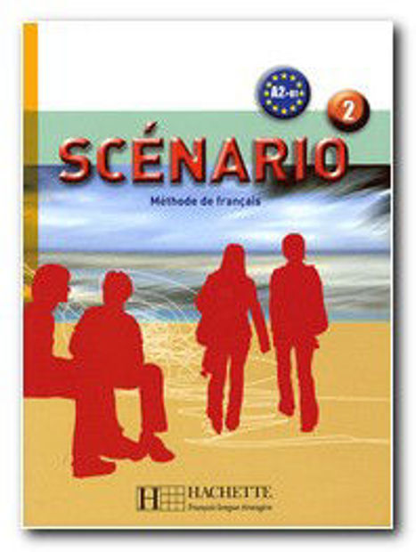 Image de Scénario 2 - livre de l'élève (A2-B1) avec 1 CD audio