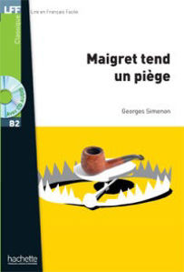 Image de Maigret tend un piège (DELF B2- avec CD)