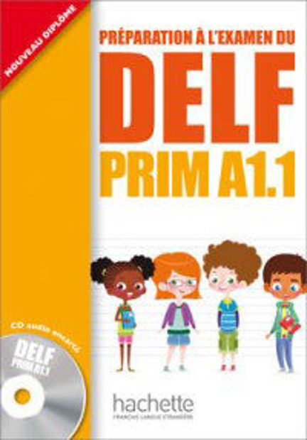 Image de DELF PRIM A1.1 - Préparation à l'examen (avec un CD audio encarté)