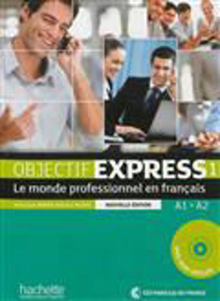 Image de Objectif Express 1 (A1/A2) - Livre de l'élève + CD audio élève inclus - N.E.