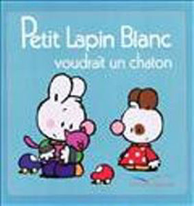 Image de Petit Lapin Blanc voudrait un chaton