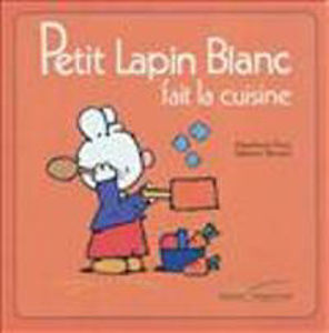 Image de Petit Lapin Blanc fait la cuisine