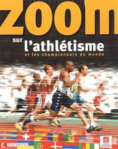 Image de Zoom sur l'athlétisme et les championnats du monde