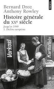 Image de Histoire Générale du XXème siècle: Ière partie jusqu'en 1949 - 1 - Déclins européens