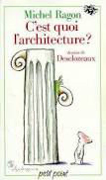 Image de C'est quoi l'architecture?