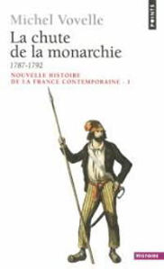 Image de La Chute de la monarchie 1787-1792 tome 1.