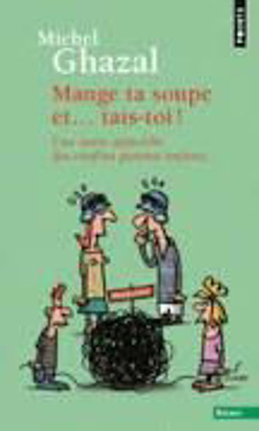 Image de Mange ta soupe et ... tais-toi!