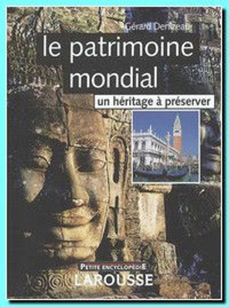 Image de Le patrimoine mondial: un héritage à préserver