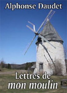Image de Lettre de mon moulin d'Alphonse Daudet
