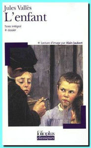 Image de L'Enfant (Jacques Vingtras Volume 1)