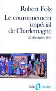 Image de Le couronnement impérial de Charlemagne, 25 décembre 800